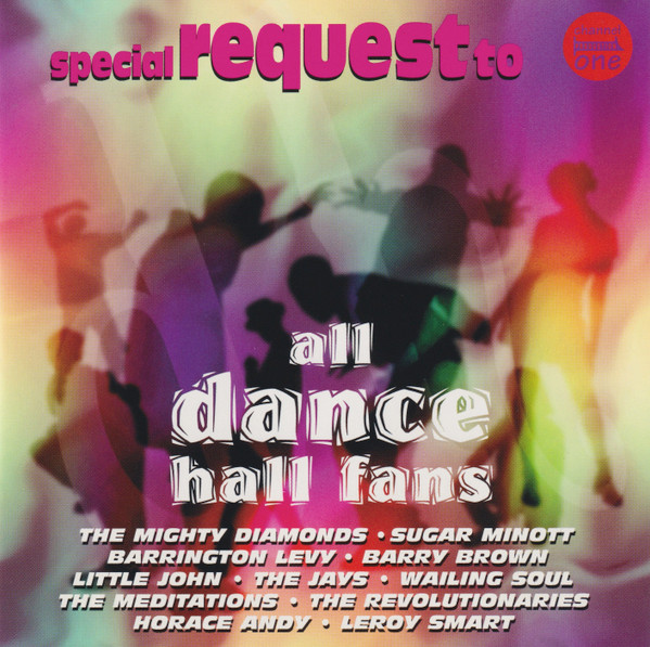 Special Request To All Dance Hall Fans