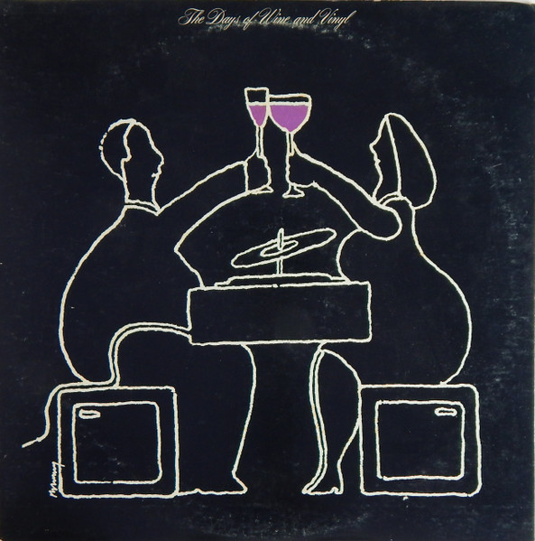 Days Of Wine And Vinyl