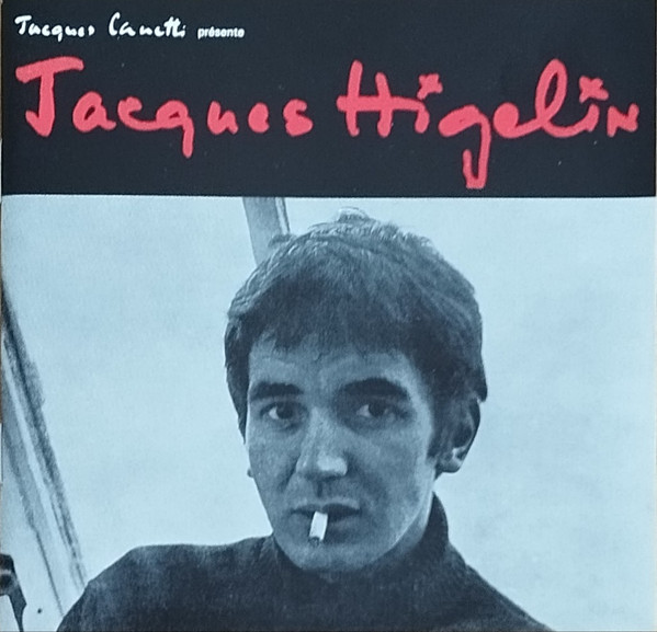 Jacques Canetti Présente Jacques Higelin