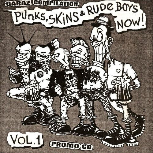 Punks, Skins & Rude Boys Now! Vol. 1