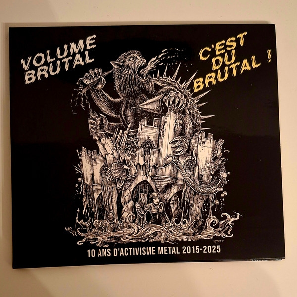 C'est Du Brutal! 10 Ans D'Activisme Metal 2015-2025