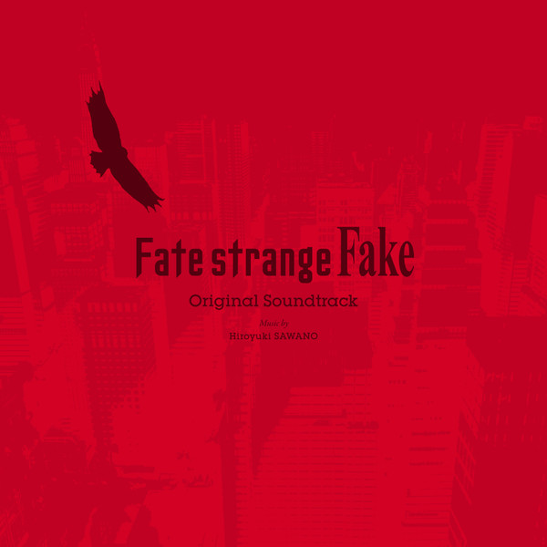 Fate/Strange Fake Original Soundtrack