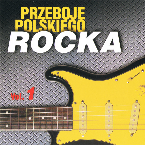 Przeboje Polskiego Rocka Vol. 1