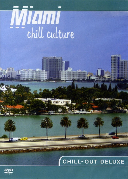 Miami - Chill Culture