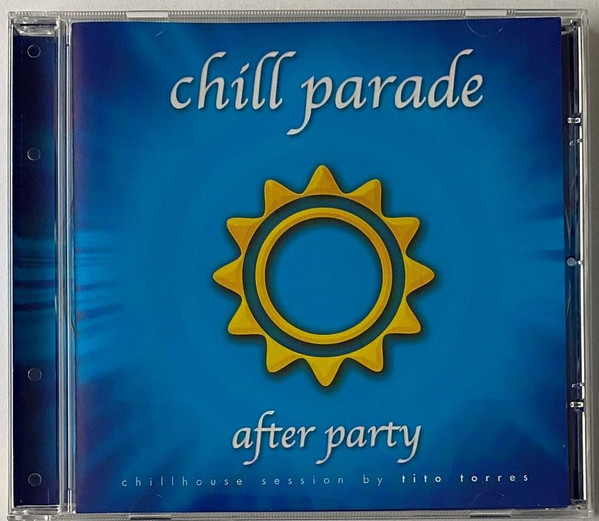 Chill Parade - After Party