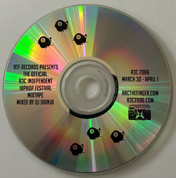 The Official A3C Independent Hip-Hop Festival Mixtape 2006