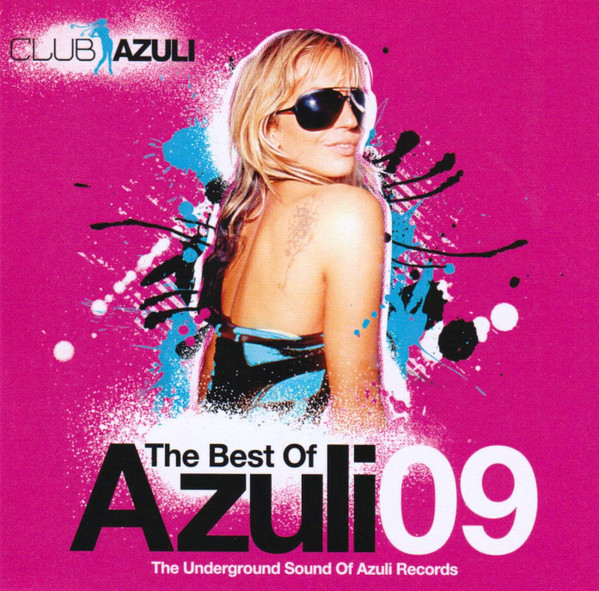 The Best Of Azuli 09 (The Underground Sound Of Azuli Records)