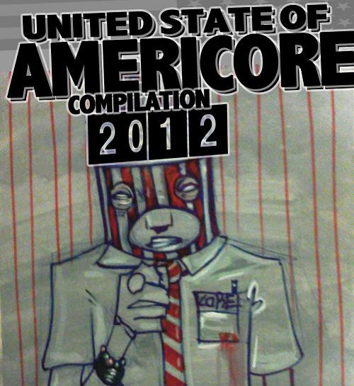 The United State Of Americore 2012 Compilation