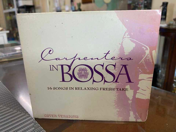 Carpenters In Bossa