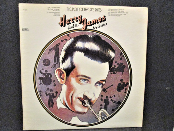 The Beat Of The Big Bands: Harry James And His Orchestra