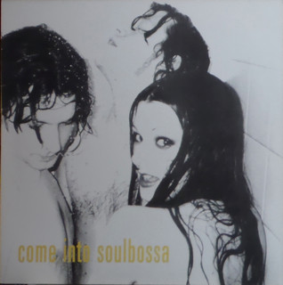 Come Into Soulbossa
