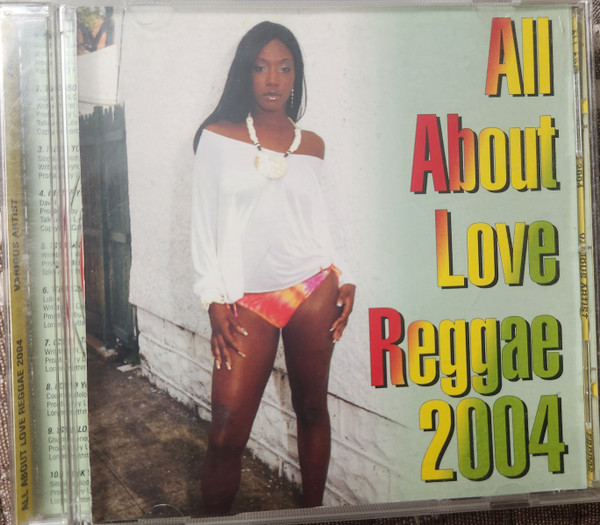 All About Love Reggae 2004