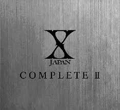 X Japan Complete II