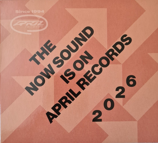 The Now Sound Is On April Records 2026