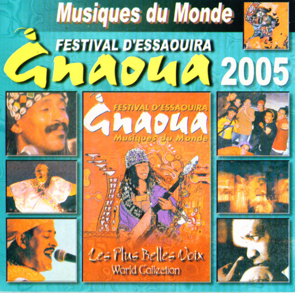 Gnaoua 2005 - Festival d'Essaouira