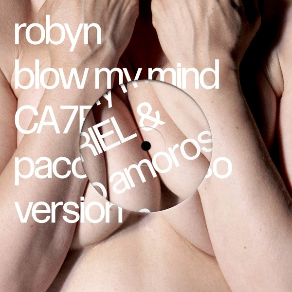 Blow My Mind (CA7RIEL & Paco Amoroso Version)