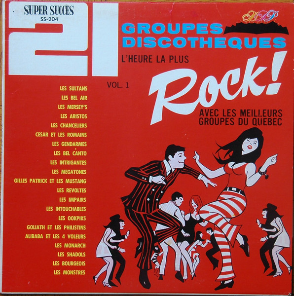 21 Groupes Discotheques L'Heure La Plus Rock! Vol.1