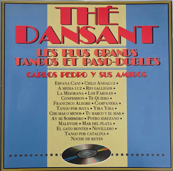 Thé Dansant Les Plus Grands Tangos Et Paso-Dobles