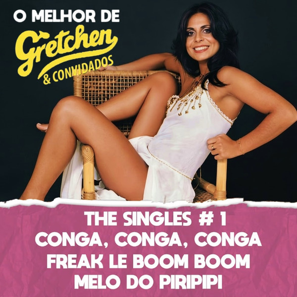 O Melhor de Gretchen & Convidados