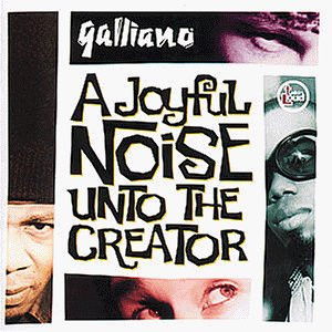 A Joyful Noise Unto The Creator
