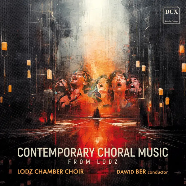 Contemporary Choral Music From Lodz