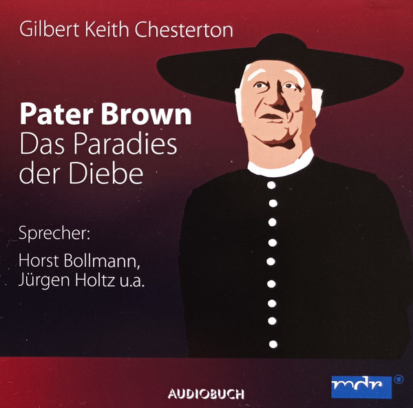 Pater Brown - Das Paradies Der Diebe