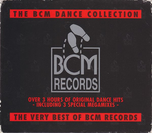 The BCM Dance Collection - The Very Best Of BCM Records