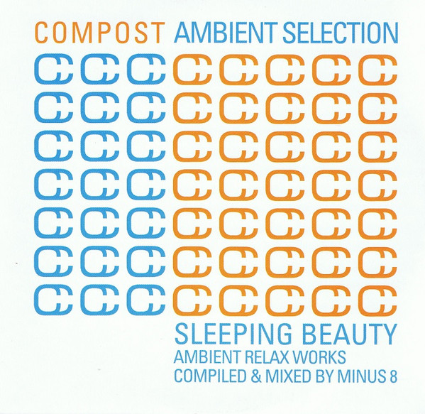 Compost Ambient Selection - Sleeping Beauty Ambient Relax Works