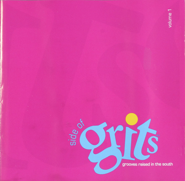 Side Of Grits: Grooves Raised In The South (Volume 1)