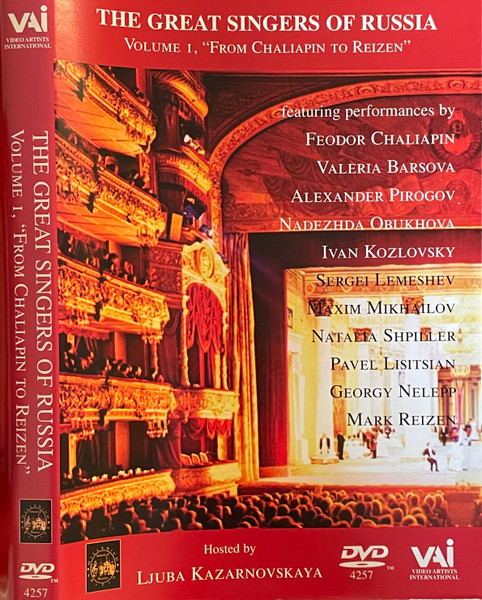 The Great Singers Of Russia Volume 1 : "From Chaliapin To Reizen"