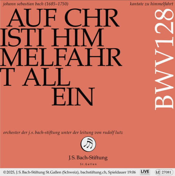Auf Christi Himmelfahrt Allein BWV128