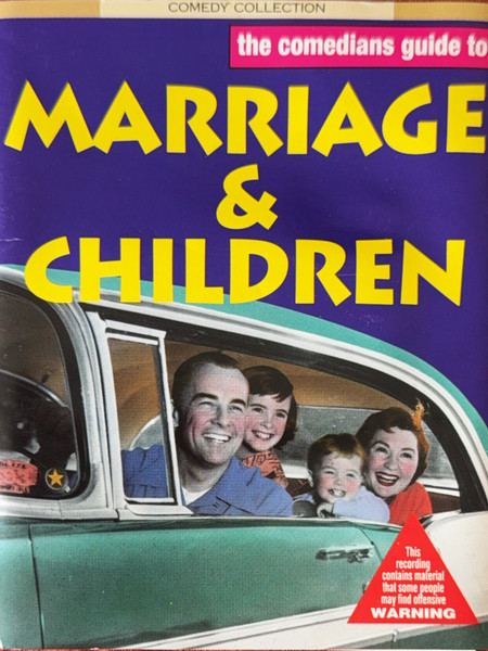 The Comedians Guide To Marriage & Children