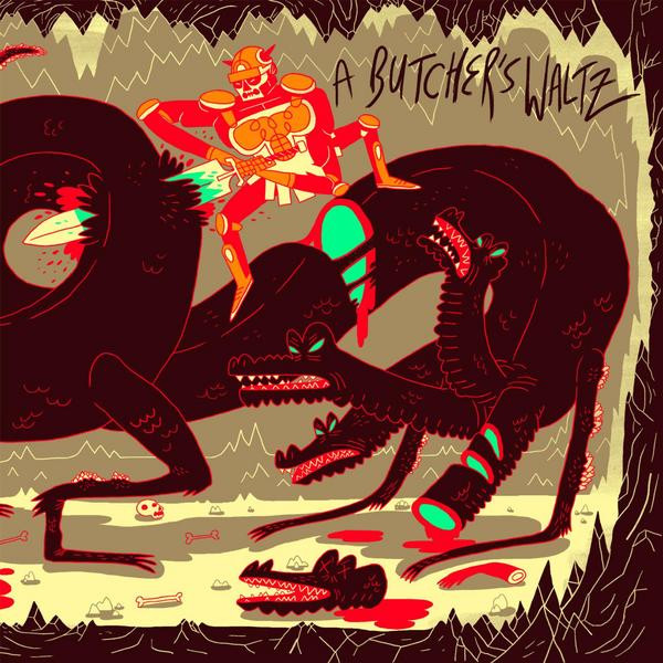 A Butcher's Waltz