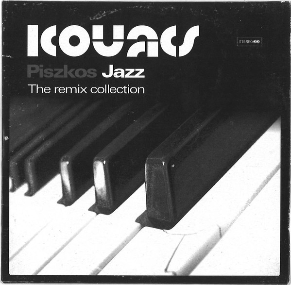 Piszkos Jazz - The Remix Collection