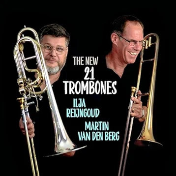 The New 21 Trombones
