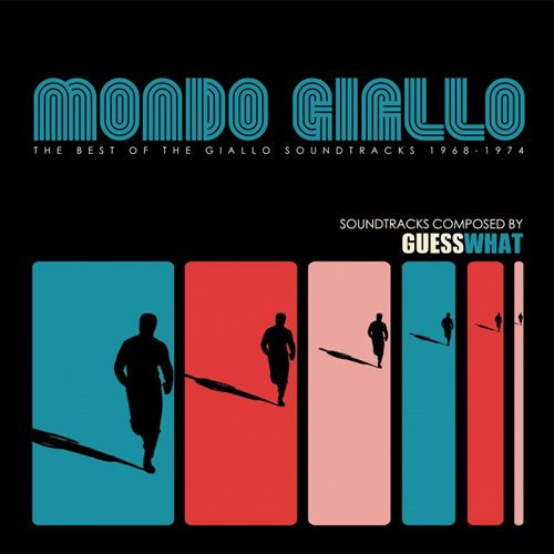 Mondo Giallo (The Best Of The Giallo Soundtracks 1968-1974)