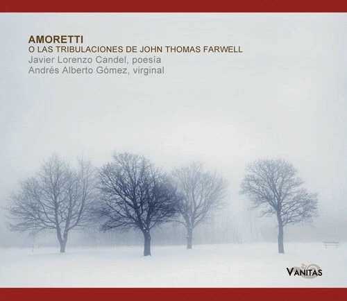 Amoretti: O Las Tribulaciones de John Thomas Farwell  