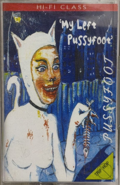 My Left Pussyfoot