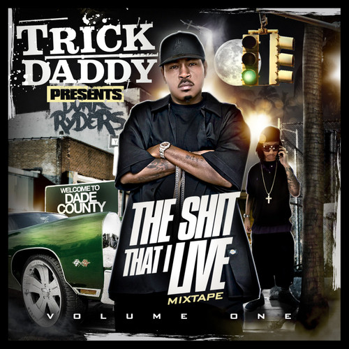 The Shit That I Live Mixtape Volume One