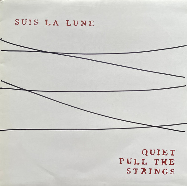 Quiet, Pull The Strings!