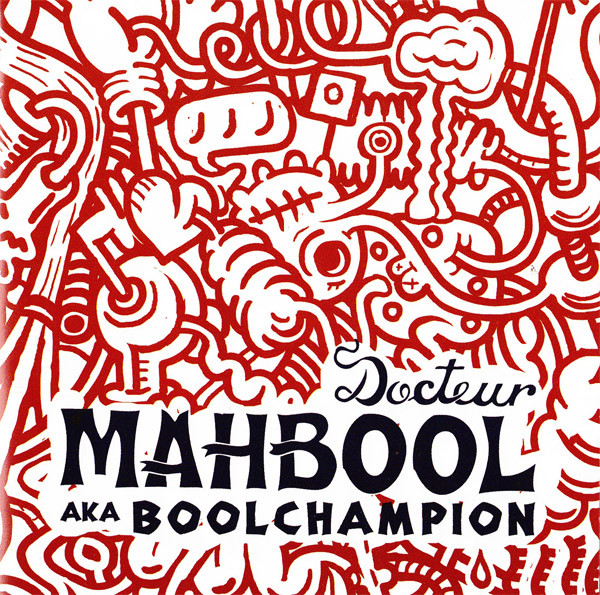 Docteur Mahbool Aka Boolchampion