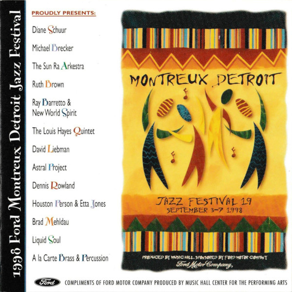 1998 Ford Montreux Detroit Jazz Festival Proudly Presents