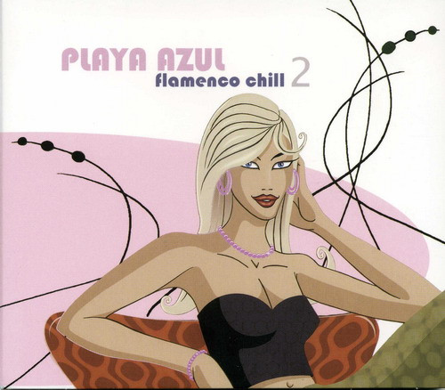 Playa Azul - Flamenco Chill 2