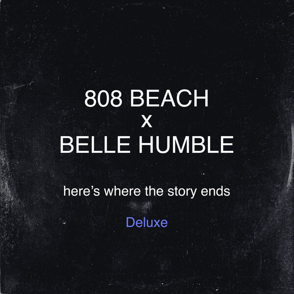 Here's Where The Story Ends (Deluxe)