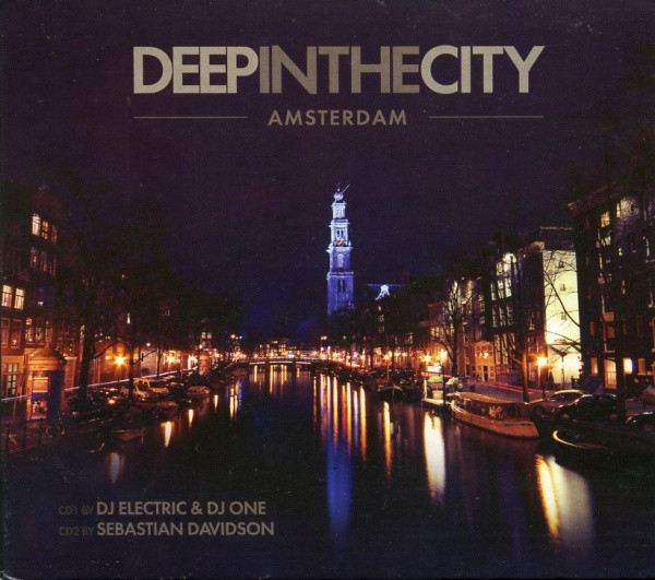 Deep In The City: Amsterdam