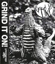 Grind It On!