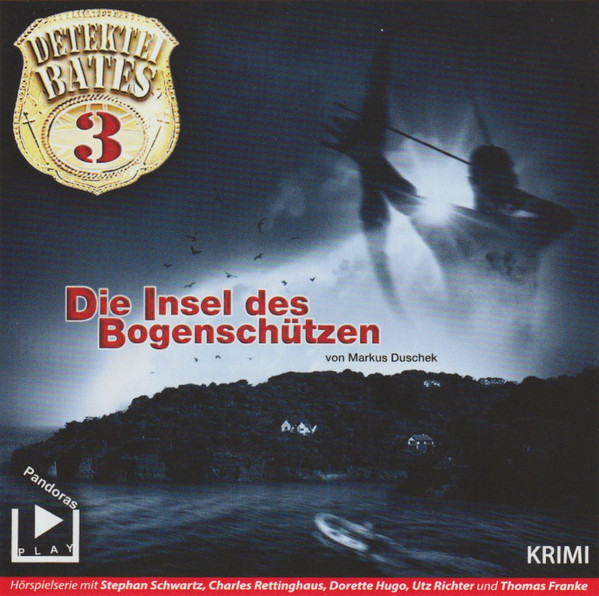 Detektei Bates 3 - Die Insel Des Bogenschützen