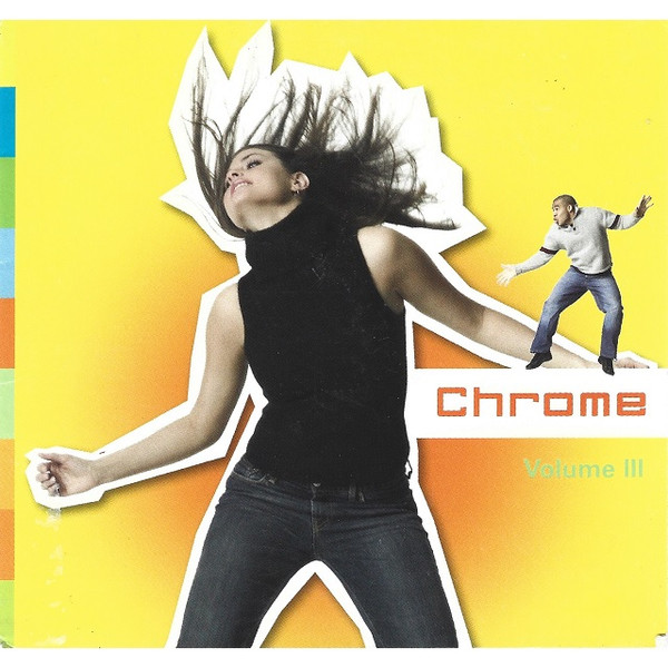Chrome Volume III