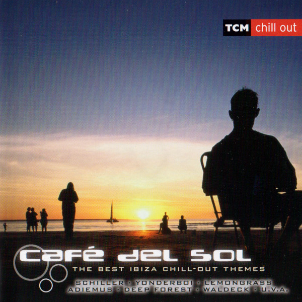 Café Del Sol (The Best Ibiza Chill-Out Themes)