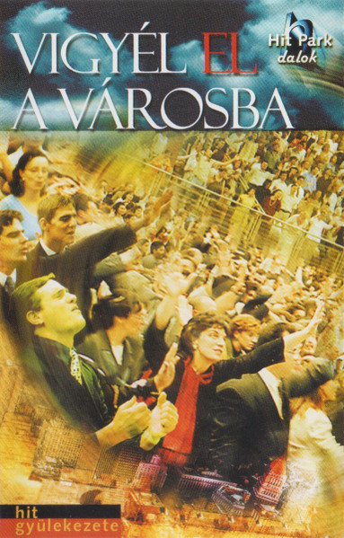 Vigyél El A Városba